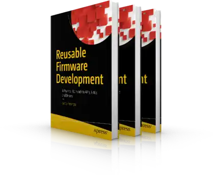 Reusable Firmware Development